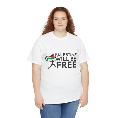Palestine Will Be Free Unisex Heavy Cotton Tee, Activism Shirt